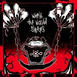 While the World Sleeps